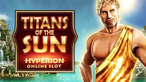 Titans Of The Sun Hyperion Betway